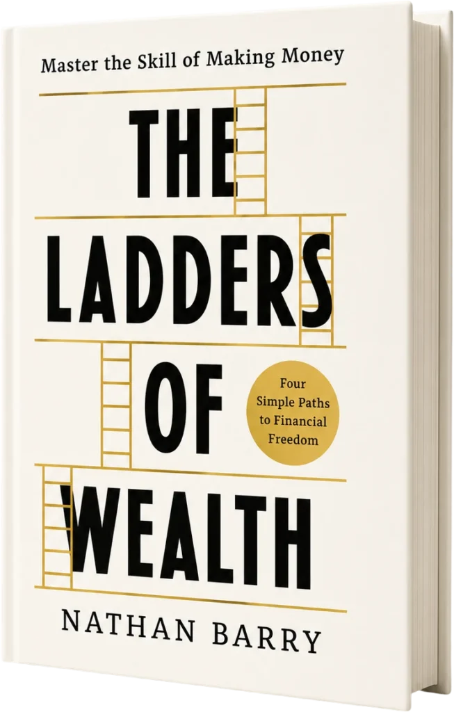 The Ladders of Wealth by Nathan Barry, hardcover